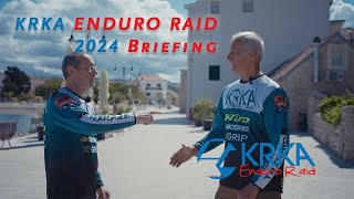 KRKA Enduro Raid 2024 Briefing deutsch [upl. by Lisan767]