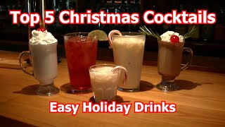 Top 5 Christmas Cocktails Best Easy Holiday Drinks [upl. by Suk]