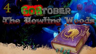 Gobtober The Howling Woods Episode 4  Thunder Rolls [upl. by Esimehc]