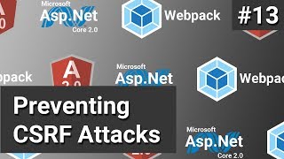 Preventing CSRF Attacks 13  AspNet Core Angular and Webpack [upl. by Cormick40]