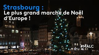 Strasbourg  le plus grand marché de Noël dEurope [upl. by Twyla999]