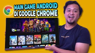 BYE BYE EMULATOR Aku Main Game Android Di Laptop Pakai Google Chrome [upl. by Jsandye125]