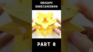 Origami Dodecahedron Tutorial 🌟 How to Fold a Stunning 12Sided Paper Polyhedron Part 8 [upl. by Aicnetroh]