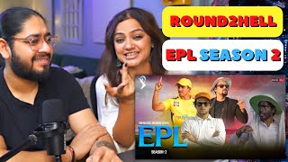 EPL Season 2  Round2Hell  R2H Reaction  Neeti and Raman [upl. by Laeno]