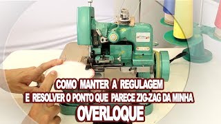 Como Manter a Regulagem e Ajuste de Ponto na Overloque [upl. by Ecirted]