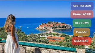 KARADAĞ  BUDVA  SVETI STEFAN  GEZİLECEK YERLER FİYATLAR [upl. by Suoivatco390]