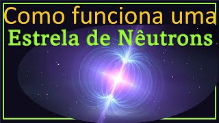 O que é uma estrela de Nêutrons [upl. by Wilhelmine]