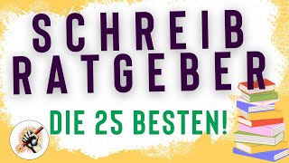 Schreibratgeber  die 25 besten  Buch schreiben Autorenleben Kreatives Schreiben [upl. by Hacceber]