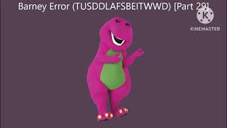 Thumbnails From Barney Error TUSDDLAFSBEITWWD Part 2140 [upl. by Grados974]