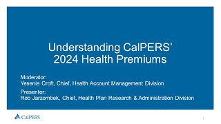 Understanding CalPERS 2024 Health Premiums [upl. by Aloisia274]