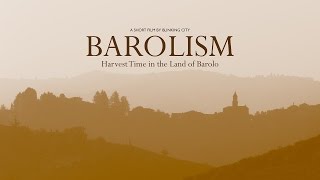 Barolism  Harvest Time in the Land of Barolo [upl. by Acnaiv]