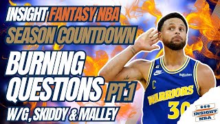 NBA Fantasy Basketball  PRESEASON BURNING QUESTIONS [upl. by Lanrev]