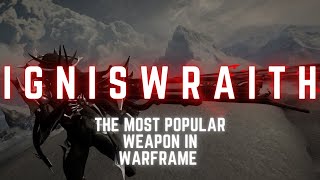 Ignis Wraith  IS THE MOST USED WEAPON ACTUALLY GOOD  Steel Path  Weapon Build [upl. by Gariepy]