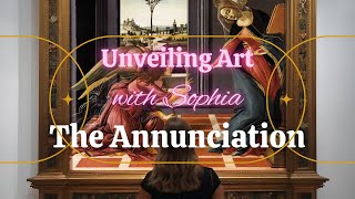 A Celestial Message The Annunciation by Sandro Botticelli 90 Seconds [upl. by Nyleda]