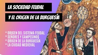 La SOCIEDAD FEUDAL y la Burguesía medieval ¡EN 8 MINUTOS [upl. by Goldsmith]