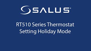 RT510 Series Thermostat  Setting Holiday Mode [upl. by Megen]