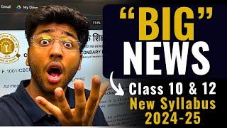 BIG NEWS   Class 10th and Class 12th New Syllabus 202425 🔥 [upl. by Ssac]