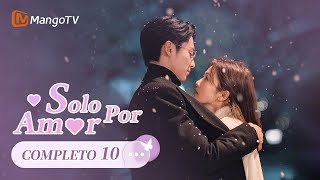 【Episodios 10】Dylan Wang llevó a Bai Lu en sus brazos al hospital💗  Solo por Amor  MangoTV Spanish [upl. by Lasala]