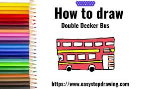 How to draw Double Decker Bus Step by Step  doubledecker bus easystepdrawing [upl. by Nisaj]