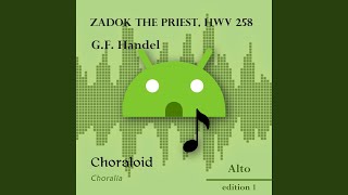 Zadok the priest HWV 258 Alto II Emphasised voice and other voices [upl. by Manuel]