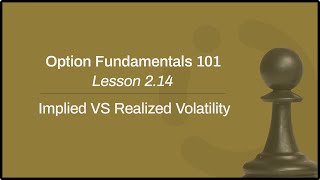 Implied VS Realized Volatility [upl. by Laural950]