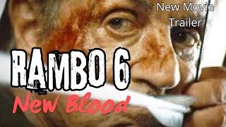 RAMBO 6 New Blood Sylvester Stalone  American Movie Trailer  2025 [upl. by Airyk]