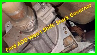 Ford AOD Transmission Wont Shift Due To Stuck Governor [upl. by Nauqet]