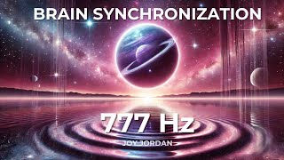 777 Hz Happiness Frequency Serotonin Dopamine and Endorphin Release Music Release Negativity [upl. by Weinshienk993]