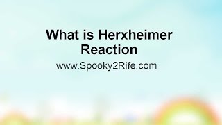 What is Herxheimer Reaction [upl. by Nywrad]