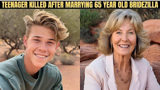 Teenage Groom Murdered after Marrying 65 year old Bridezilla True Crime Documentary [upl. by Noyek]