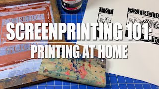 How to Screen Print at Home  Screenprinting 101 [upl. by Viens289]