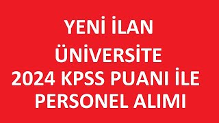 ÜNİVERSİTE PERSONEL ALIMI  İSTANBUL TEKNİK ÜNİVERSİTESİ PERSONEL ALIM İLANI kpss2024 [upl. by Maharva613]