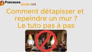 Détapisser et repeindre un mur  tuto et conseils [upl. by Glovsky]