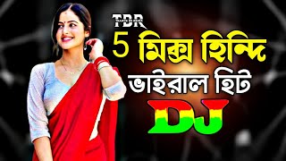 5 Mix Hindi Viral Hit Dj  Tiktok Viral Dj Gan  Bangla Top Dj Song  Viral Dj Gan 2024  Trance Bd [upl. by Lleddaw]