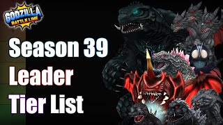 Season 39 Max Level Leader Tier List  Godzilla Battle Line [upl. by Sitof]