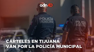 Cárteles de Tijuana quieren acabar con los policías por el robo de un cargamento de droga [upl. by Flagler]