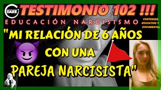 TESTIMONIO 102  quotMi RELACIÓN de 6 AÑOS con UNA PAREJA NARCISISTAquot❤️‍🔥Mi ESCAPE🚩🚩🚩 [upl. by Atinob]