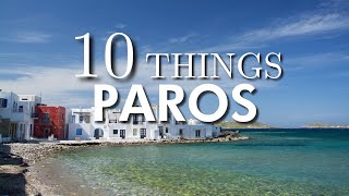 Top 10 Things To Do in Paros Greece  Paros Greece Travel Guide [upl. by Neltiac]