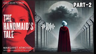 The Handmaid’s Tale by Margaret Atwood  Dystopian Fiction  Full audio book [upl. by Joellen]