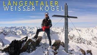 Längentaler Weisser Kogel 3218m  Traumhafte Skitour mit tollem Panorama  Sellrain [upl. by Letsyrc]