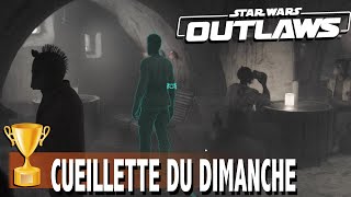 CUEILLETTE DU DIMANCHE  Voler 1 client dans 1 Cantina de chaque planète Trophée  STAR WARS OUTLAWS [upl. by Ellertnom]