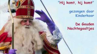 Sinterklaas  Hij komt hij komt [upl. by Delainey]