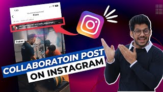 Instagram Collaboration Post  How to Collaborate on Instagram Post INSTAGRAM NEW UPDATE [upl. by Nitsa]