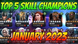 Top 5 Skill Champions JANUARY 2023  Marvel Contest of Champions [upl. by Jobe]