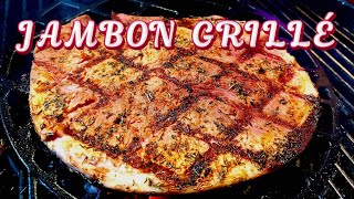 JAMBON Grillé au Barbecue [upl. by Yrral678]