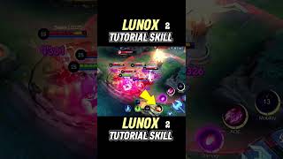 ☑️Lunox Tutorial Combo from Aprome [upl. by Nylqcaj]