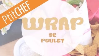 Recette Wrap de poulet Ptitchefcom pas à pas  Stop Motion [upl. by Alver]