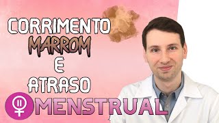 SAIBA CORRIMENTO MARROM E MENSTRUAÇÃO ATRASADA o que é pode ser gravidez [upl. by Argela359]