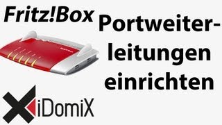 FritzBox Portweiterleitungen einrichten einfach erklärt [upl. by Nednarb]