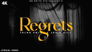 Regrets  Talha Anjum amp Jevin Gill Lyrics Video Tera Apna Tha Na Koi Gair To Nahi  New Song 2024 [upl. by Theta]